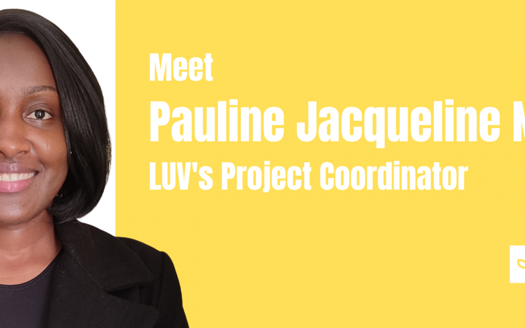 Introducing Pauline Jacqueline Njoroge — LUV’s New Program Coordinator